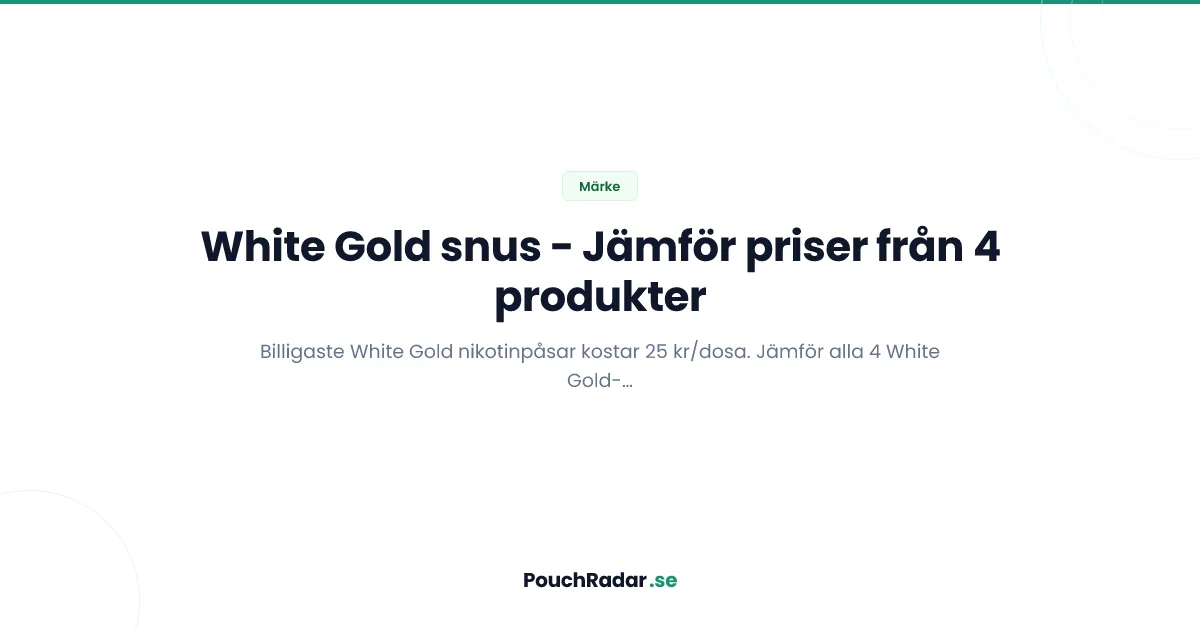 White Gold snus - alla produkter och billigaste priser